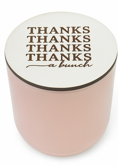 Thanks a Bunch Luxury Candle with Engraved Lid – Gratitude Gift