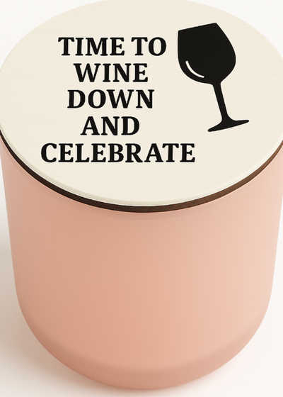 Time to Wine Down and Celebrate Luxury Candle with Engraved Lid – Celebration Gift